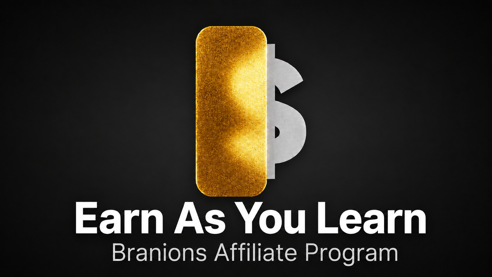 Earn As You Learn (BAP)